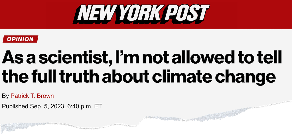Ragout of New York Post webpage with headline that says: As a scientist, I'm not allowed to tell the full truth about climate change.